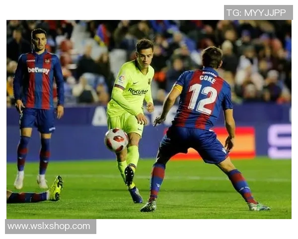 莱万特主场迎战巴塞罗那精彩对决全场回顾与分析